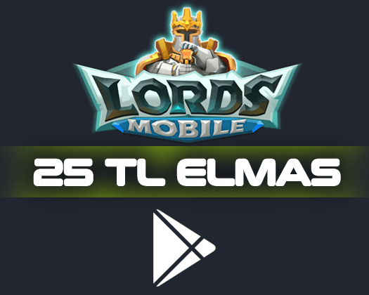 Lords Mobile Elmas 25 TL Google Play_banner